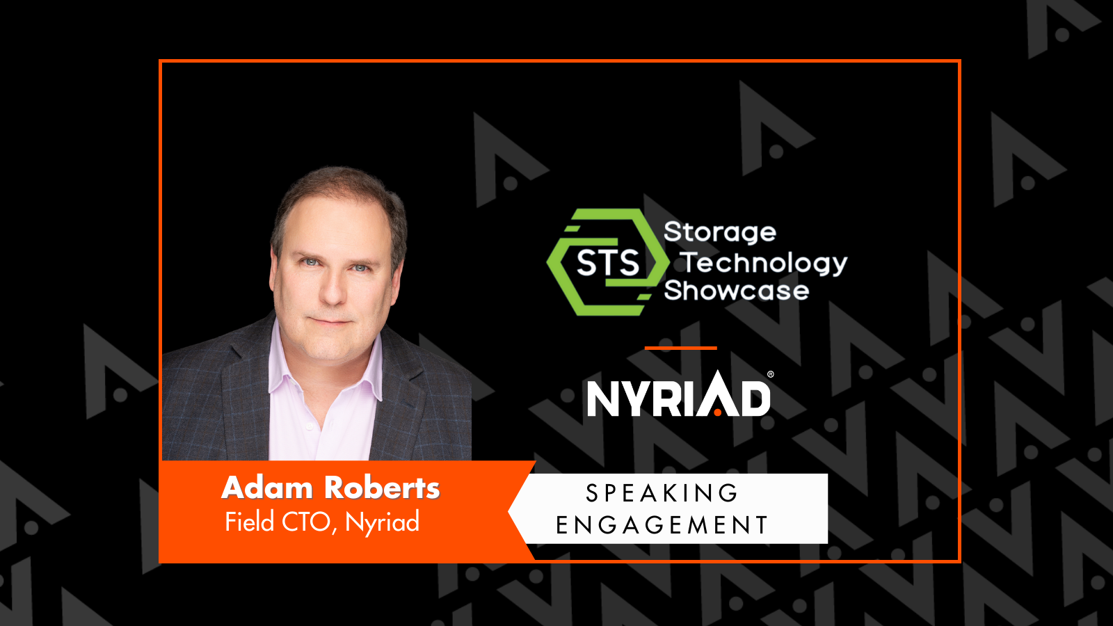 Nyriad Field CTO Adam Roberts to Speak at Storage Technology Showcase